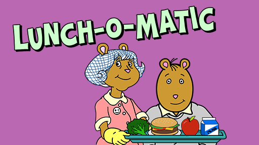 Lunch-O-Matic