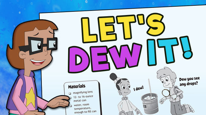 Let's Dew It!