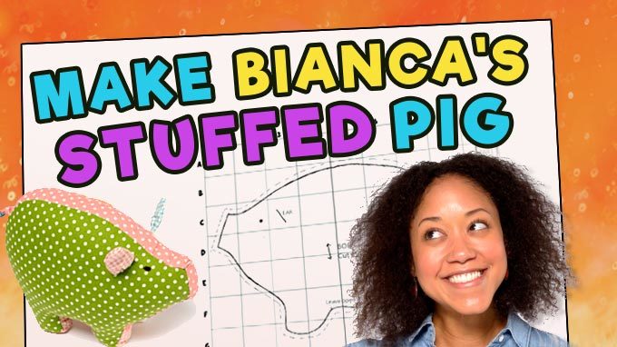 Make Bianca's Stuffed Pig