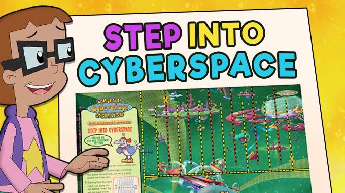 Step into Cyberspace