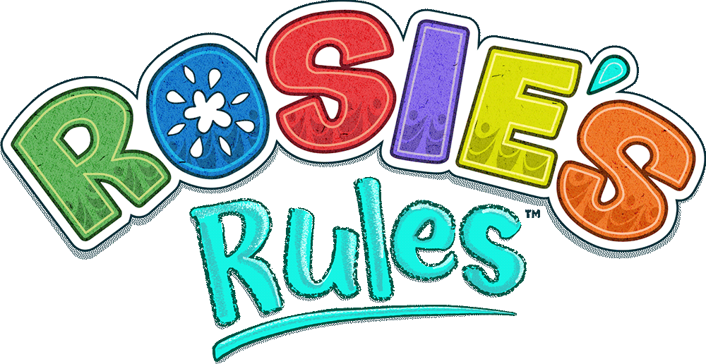 Big bubbly colorful letters spell out Rosie's rules . 