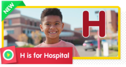 H is for Hospital